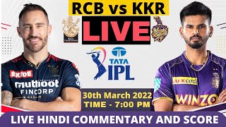 IPL 2022 Live | RCB vs KKR Live 6th T20 | Bangalore vs Kolkata Match Hindi Commentary