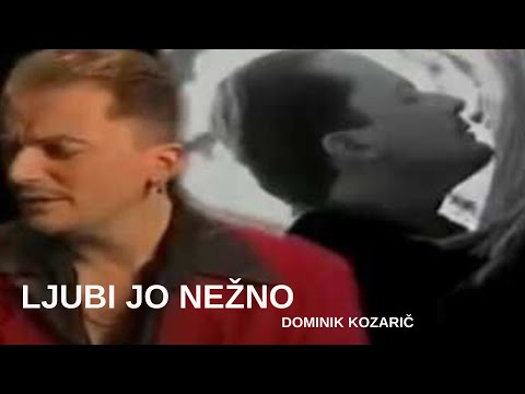 Ljubi jo nežno/Dominik Kozaric (official video)
