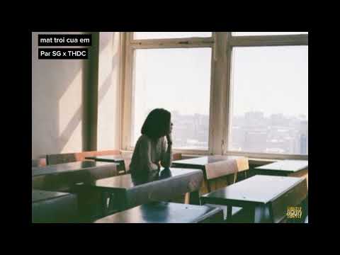 mat troi cua em - Par SG x THDC (slowed)