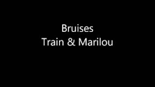 Bruises - Train