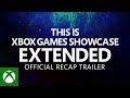 Xbox Games Showcase Extended 2023 - Official Recap Trailer
