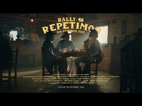 RALLY48 - REPETIMOS (VÍDEO OFICIAL)