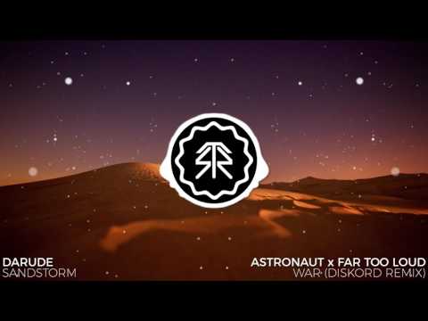 Darude Sandstorm vs. War (Diskord Remix) [Mashup #88]