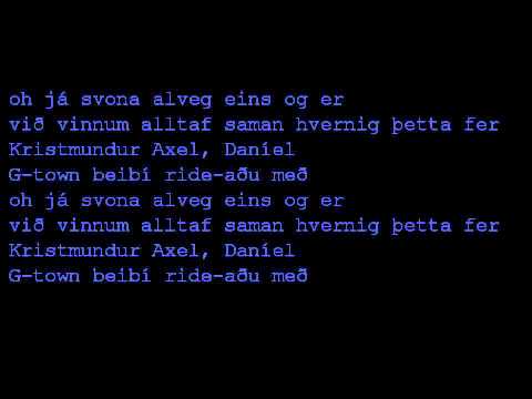 Alveg eins og er - Kristmundur Axel Ft. Daniel Alvin [texti]