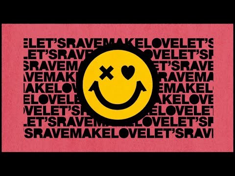Miniatura de Let&rsquo;s Rave, Make Love