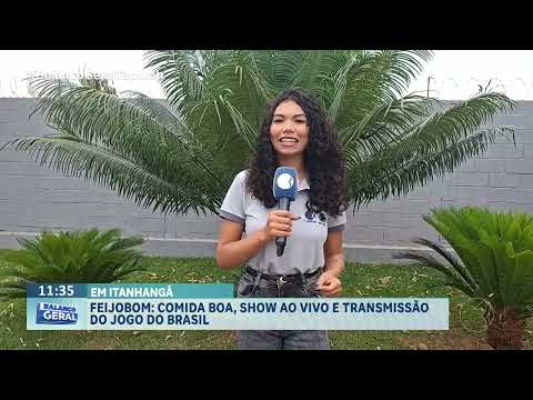 EM ITANHANGÁ: feijobom: comida boa, show ao vivo e transmissão do jogo.