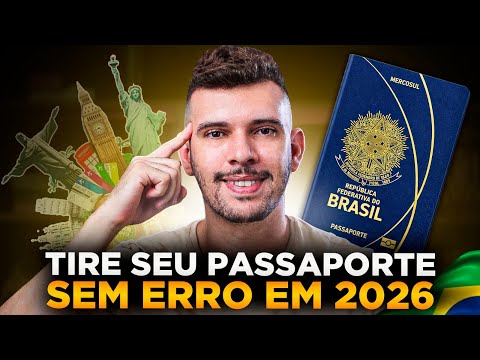 Como TIRAR o PASSAPORTE BRASILEIRO em 2026 (Passo a Passo Atualizado)