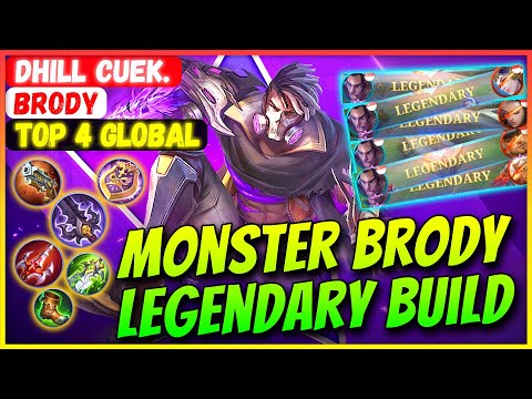 Monster Brody Legendary Build [ Top 4 Global Brody ] Dhill Cuek. - Mobile Legends Gameplay And Build