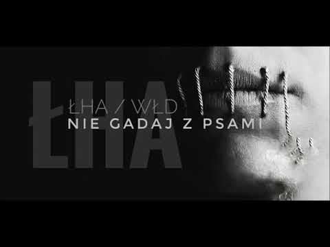ŁHA & WŁD - Nie gadaj z psami!