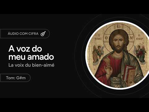 A Voz Do Meu Amado! - Irmã Míria T. Kolling