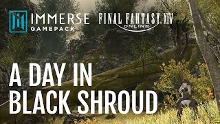 Immerse Gamepack FINAL FANTASY XIV Demo: A Day in Black Shroud