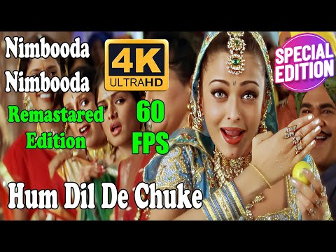 Nimbooda | 4K | Remastered Edition | Hum Dil De Chuke Sanam | Aishwarya Rai | Kavita Krishnamurthy