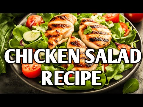 DELICIOUS Grilled Chicken Salad Recipe Made Easy!