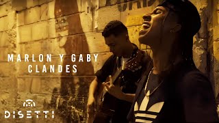 Clandes - Marlon y Gaby [Acustico Oficial]