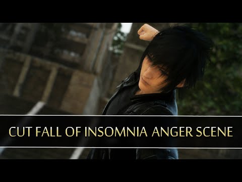 FINAL FANTASY XV | Cut Fall of Insomnia Anger Scene
