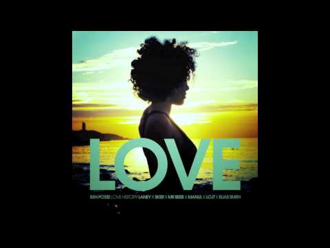 BSN Posse - Love History (Laney Mix)