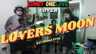 Download lagu EDNET ONELOVE - REGGAE COVER - LOVERS MOON - GLENN FREY mp3