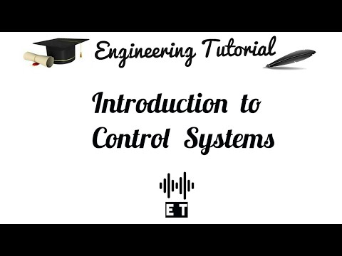 Introduction to Control Systems : Open and Closed Loop Systems and Transfer Function Video