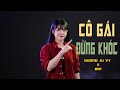 CÔ GÁI ĐỪNG KHÓC DƯƠNG ÁI VY X BÌN Ánh Trăng Khuyết Cho Em Gửi Gắm Chút Nỗi Bu�