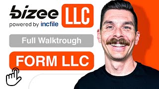 How To Form An LLC (Bizee Walkthrough)