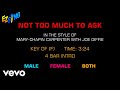 Mary Chapin Carpenter - Not Too Much To Ask (Karaoke EZ Sing)
