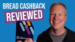 Bread Cashback Amex Review: 2% cash back card with no annual fee