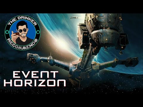 The Drinker Recommends... Event Horizon