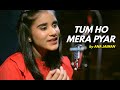 Tum Ho Mera Pyar Cover By Anajaimansds Sing Dil Se Haunted KK Suzanne D Mello