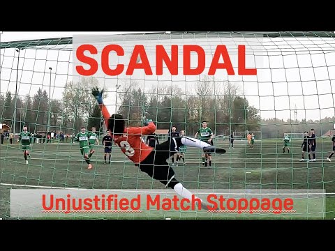 15Y GK Bobby - Scandal! Unjustified Match Stoppage In Murnau