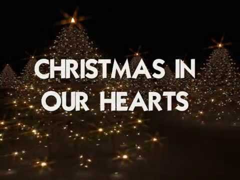 CHRISTMAS IN OUR HEARTS - (Lyrics)