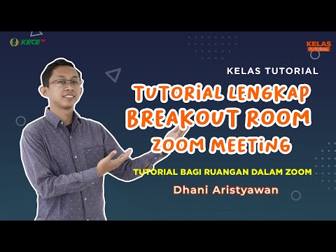 TUTORIAL LENGKAP ZOOM MEETING PART 3| Tutorial Breakot Room Buat Meeting dan Bagi Kelas