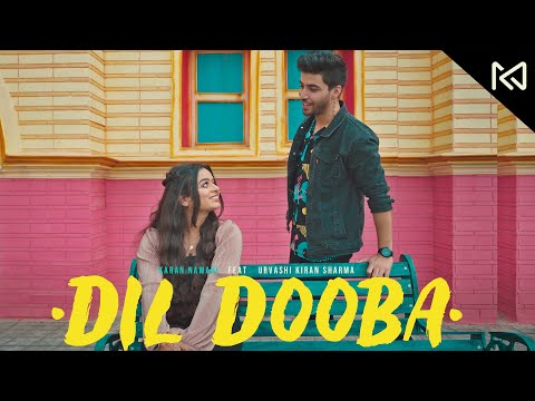 Dil Dooba (Neeli Ankhon Mein) I Karan Nawani I Urvashi Kiran Sharma I Khakee