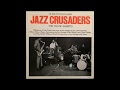 The Jazz Crusaders - Out Back (1964)