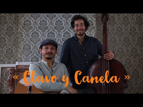 « Clavo y Canela » Clavo y canela duo