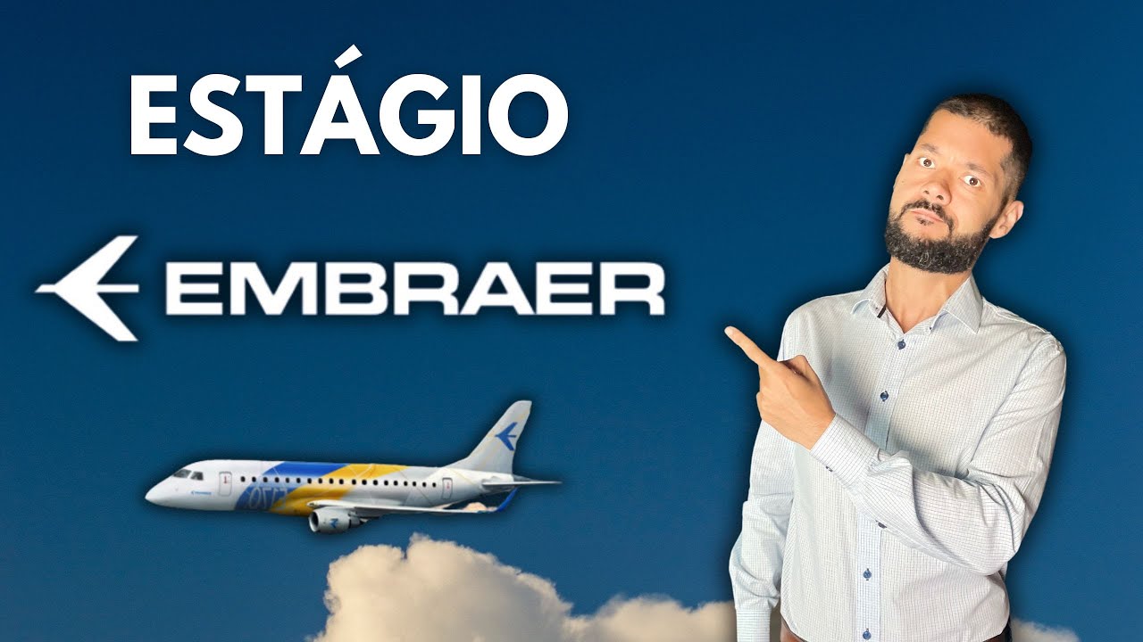 Como passar no ESTÁGIO EMBRAER 2025