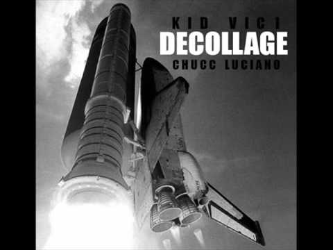 Kid Vici - Décollage ( freestyle) Ft. Chucc Luciano