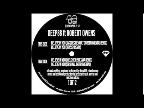 Deep88 Feat. Robert Owens - Believe In You (Abyssy Remix)
