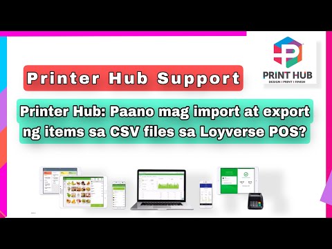Printer Hub: Paano mag import at export ng items sa CSV files sa Loyverse POS