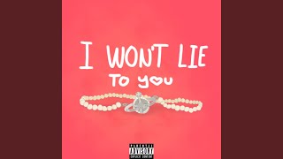 I won't lie to you Music Video