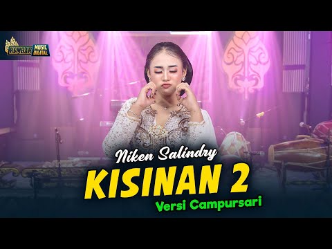 Niken Salindry - Kisinan 2 - Kembar Campursari ( Official Music Video )