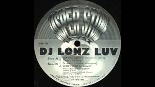 Dj Lonz Luv - Da Me Lo