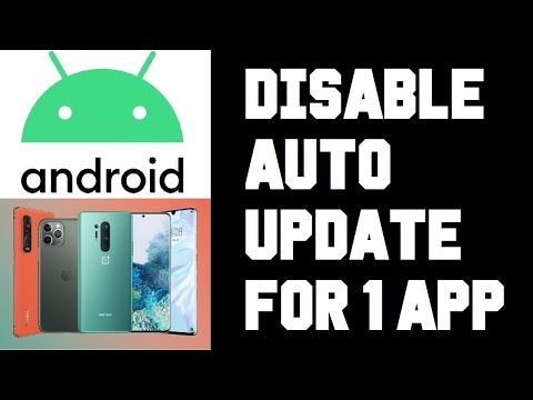 How To Turn off Auto Update on One App - Disable Auto Updates For Just 1 App