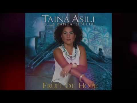 Taina Asili y la Banda Rebelde - Fruit of Hope Album Teaser