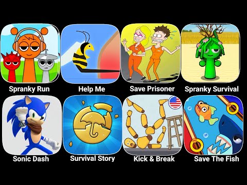 Spranky Run, Help Me, Save Prisoner, Spranky Survival, Sonic Dash, Survival Story, Kick & Break