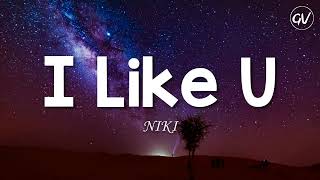 NIKI - I Like U [Lyrics]