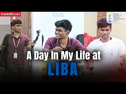 A Realistic Day In My Life As A PGDM Student at LIBA, Chennai.