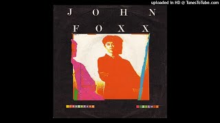 John Foxx - Underpass (Single Edit) [Single (1980)]