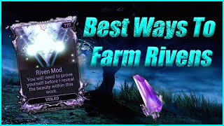 The Two Best & Easiest Ways To Get Rivens! | Warframe