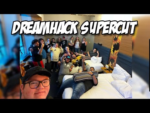 DreamHack 2022 Supercut