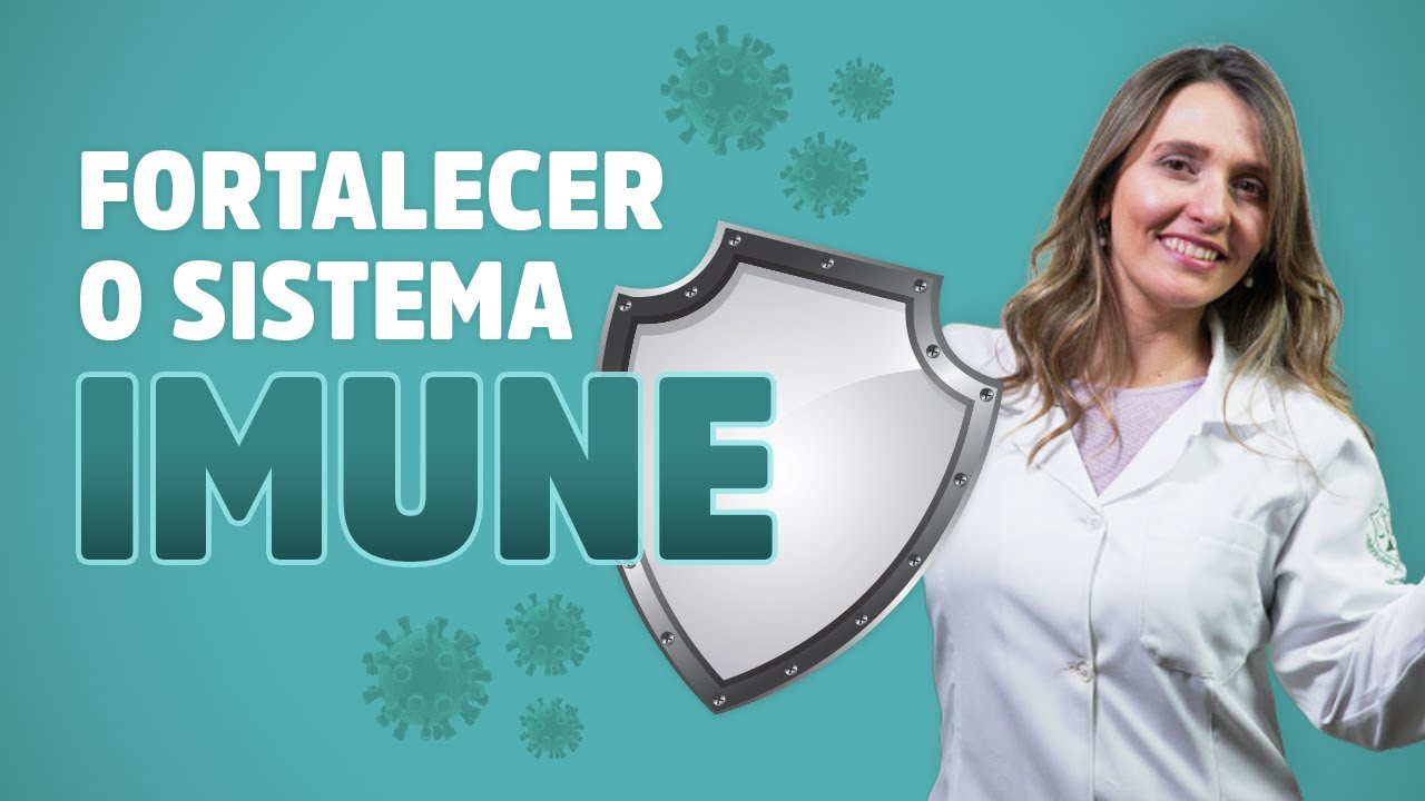 COMO FORTALECER O SISTEMA IMUNOLÓGICO